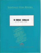 16 Obras Corais para Vozes Iguais e Mistas, de Santiago Vera-Rivera