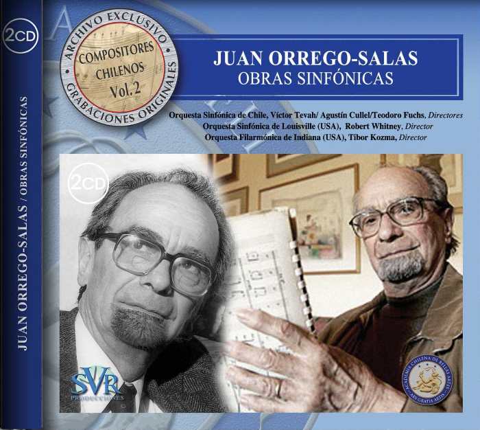 Exclusive Archive Vol. 2: Symphonic Works by Juan Orrego-Salas (2 Cds)
