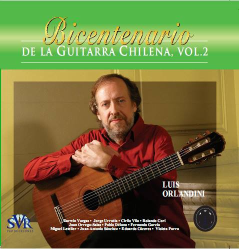 Bicentenary of the Chilean Acoustic Guitar, Vol. 2