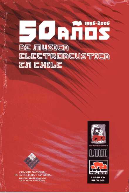 50 years of Electroacoustic Music in Chile (1956-2006) (3Cds)