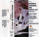 Música Chilena do Século XX, Volume I [Cassette]