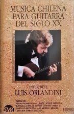 Música Chilena para Guitarra del Siglo XX: Luis Orlandini [Cassette]