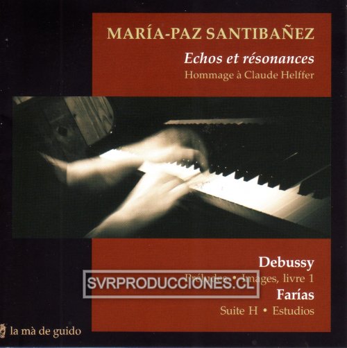María-Paz Santibañez: Echos et résonances - Hommage à Claude Helffer - Haga click en la imagen para cerrar