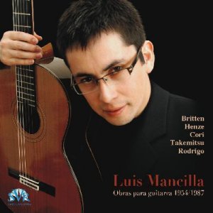 Luis Mancilla: Works for Acoustic Guitar 1954/1987