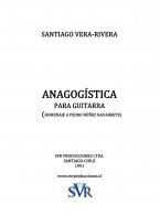 "Anagogístika" para guitarra, de Santiago Vera-Rivera
