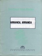 "Arranca, Arranca" for Mixed Choir, arrangement by Santiago Vera-Rivera