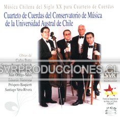 Música Chilena del Siglo XX para Cuarteto de Cuerdas (2 CDs) - Haga click en la imagen para cerrar