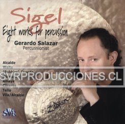 Sigel, ocho obras para percusión - Gerardo Salazar - Haga click en la imagen para cerrar