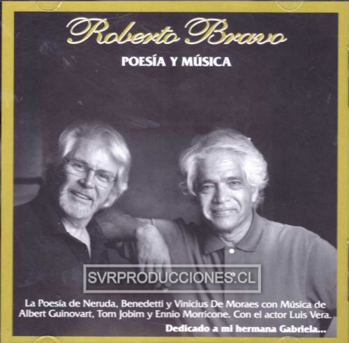 Roberto Bravo: Poesía y Música - Haga click en la imagen para cerrar