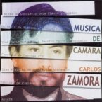 Chilean chamber music - Carlos Zamora