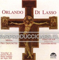 Orlando di Lasso: Missa Pro Defunctis - Haga click en la imagen para cerrar