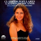 Latin American Popular Classics in the Voice of Cecilia Frigerio
