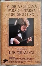 Chilean Music for Guitar of 20th Century: Luis Orlandini [Cassette]