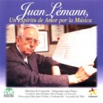 Juan Lémann: A Spirit of Love for the Music