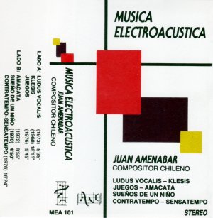 Música Electroacústica: Juan Amenábar [Cassette]