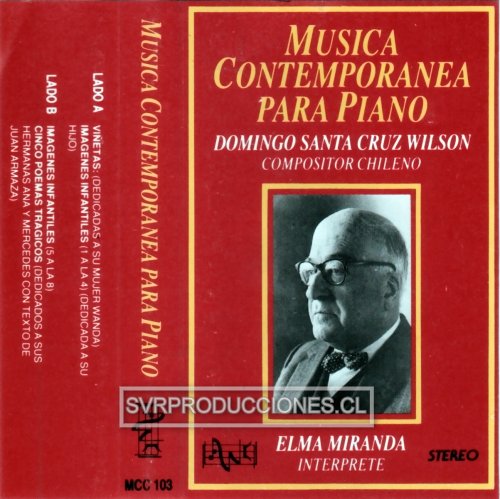 Música Contemporánea para Piano: Domingo Santa Cruz [Cassette] - Haga click en la imagen para cerrar