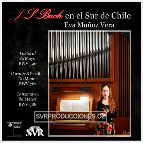 Eva Muñoz Vera: Bach en el Sur de Chile - 3 obras para órgano de tubos - Haga click en la imagen para cerrar