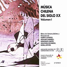 Música Chilena del Siglo XX, Volumen I